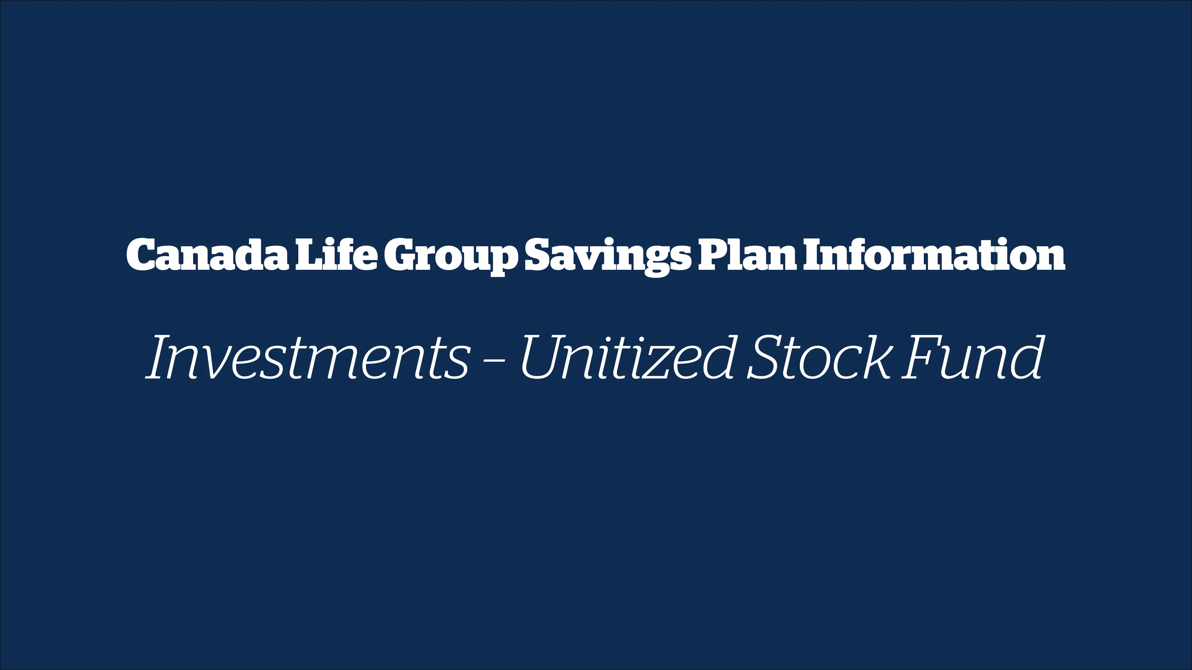 Canada Group Savings Video Investments Unitized Stock Fund on Vimeo