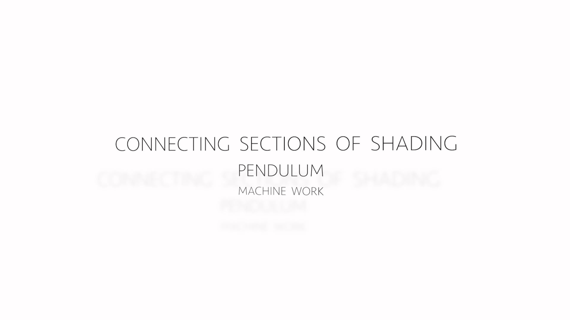 Connecting Sections of Shading - Pendulum - Machine Work on Vimeo