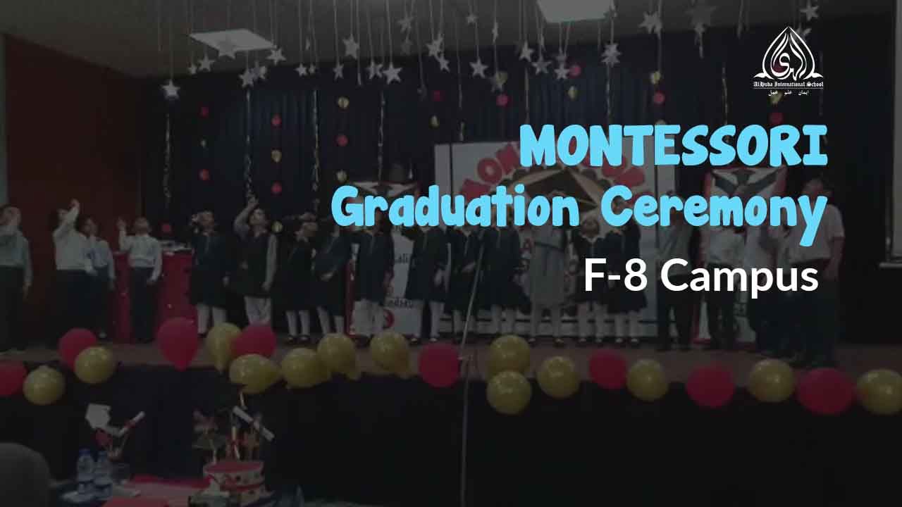 Montessori Graduation Ceremony 2022 | F-8 Campus