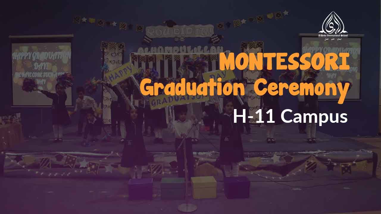 Montessori Graduation Ceremony 2022 | H-11 Campus