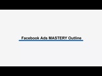 Facebook Ads MASTERY Course Overview