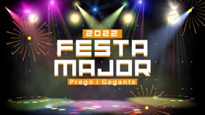 Festa Major 2022 - Pregó