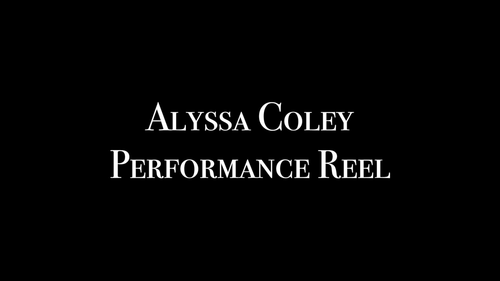 Promotional video thumbnail 1 for Alyssa Coley
