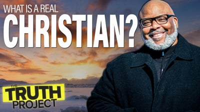 The Truth Project: What Is A Real Christian?