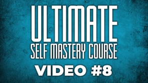 Ultimate Self Mastery Course: Video #8 - Accepting Your Shadow Side