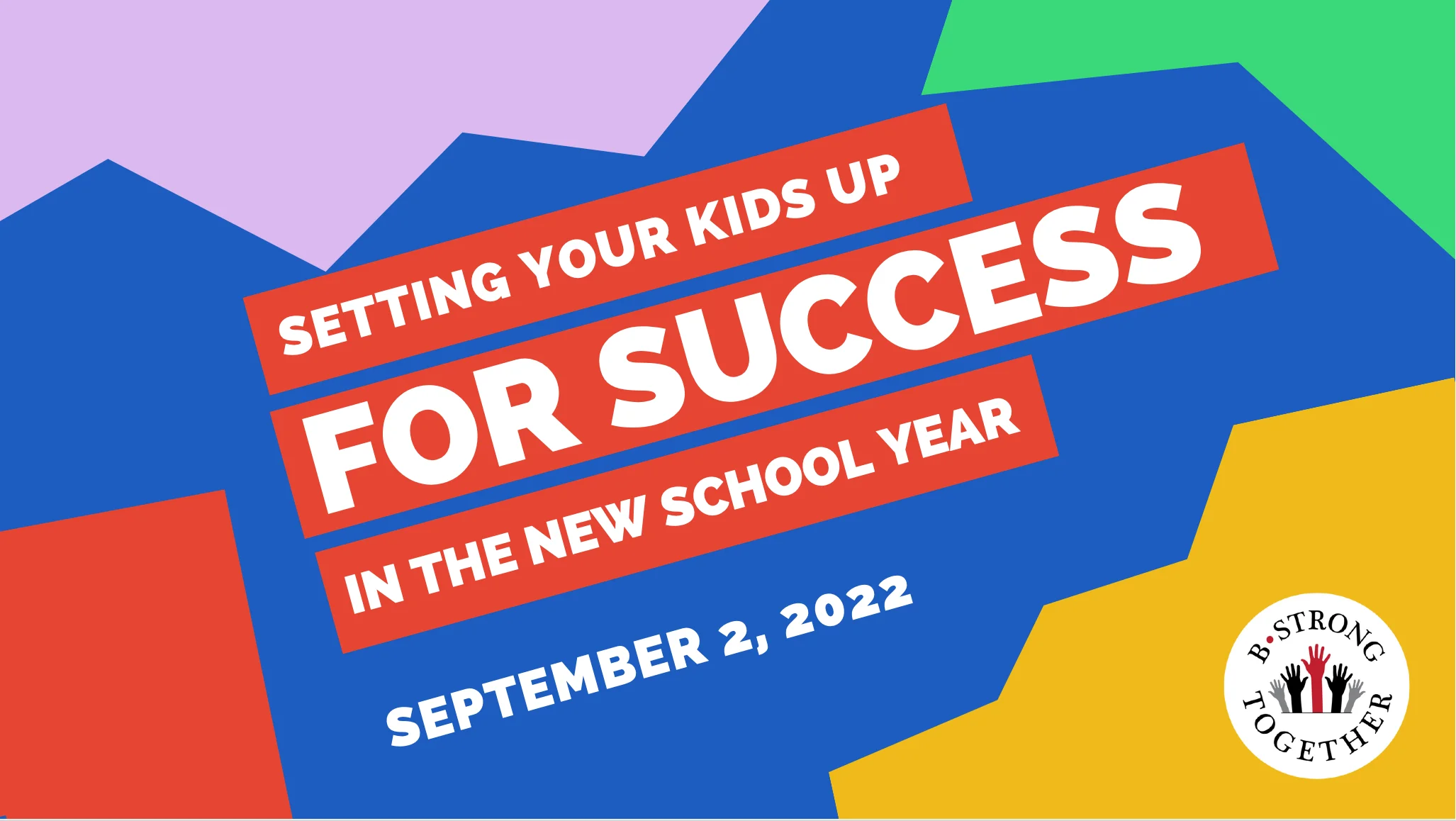 Setting Your Kids Up for Success in the New School Year 2022