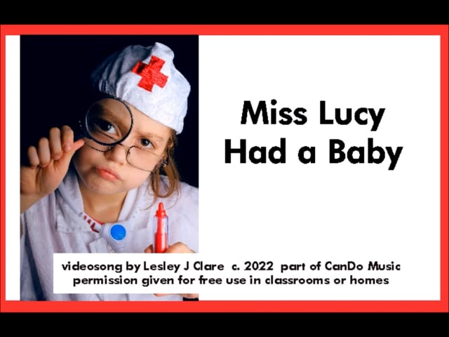 Miss Lucy Had A Baby”. Lots of people say “Miss Susie” instead. #cl, miss susie