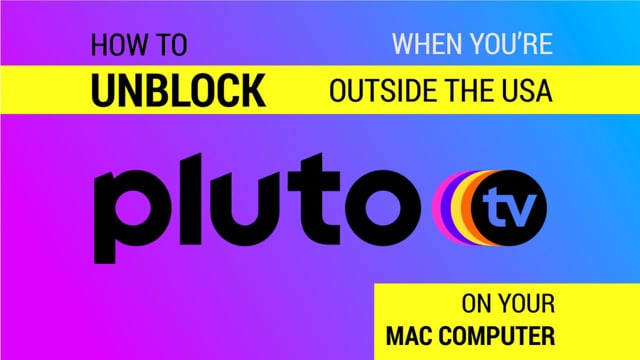 How to Watch Pluto TV Outside the USA on Mac video thumbnail