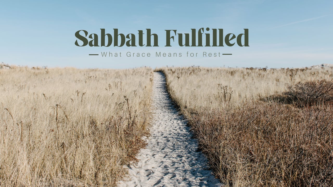 Sabbath Fulfilled