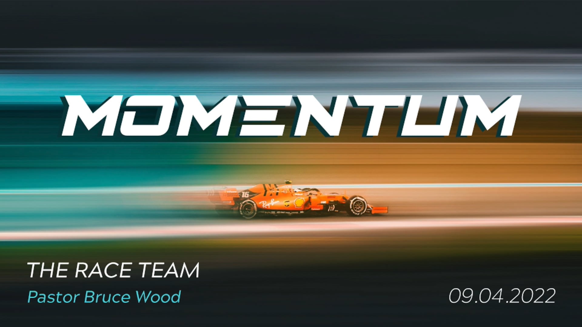 Momentum - Part 4: The Race Team