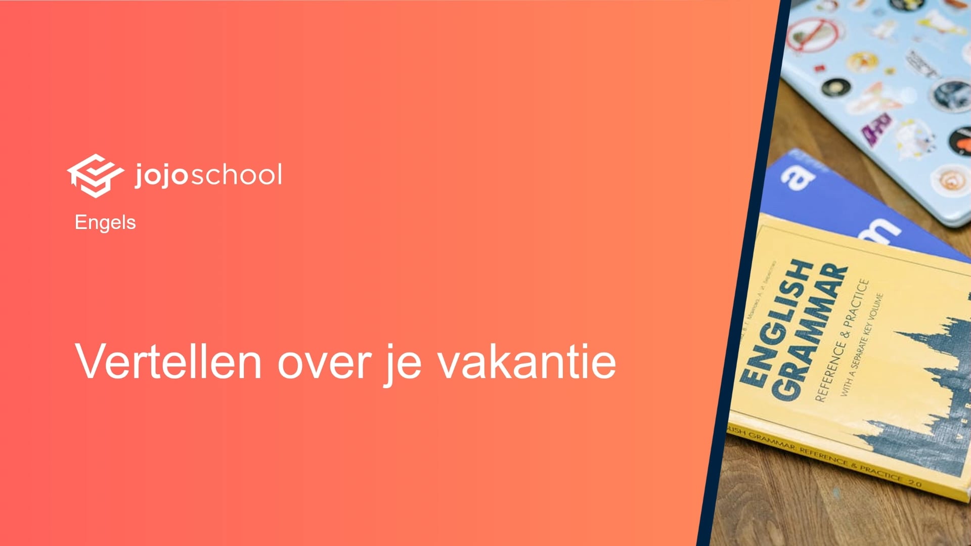 Vertellen over je vakantie