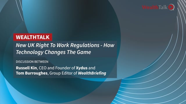 WEALTH TALK: How Tech Changes New UK Work Regulations  placholder image