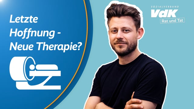 Letzte Hoffnung, aber die Kasse zahlt nicht? I Rat und Tat (kurz)