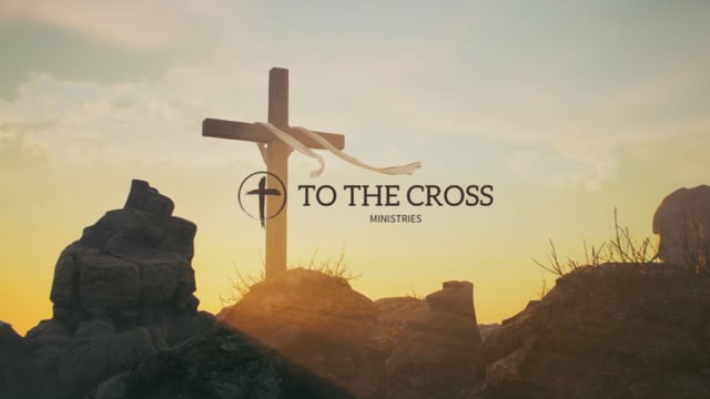 To The Cross Ministries - Home