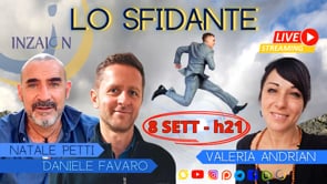 LO SFIDANTE - Daniele Favaro - Natale Petti - Valeria Andrian