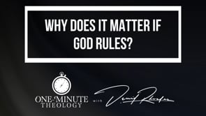 What Does It Matter if God Rules