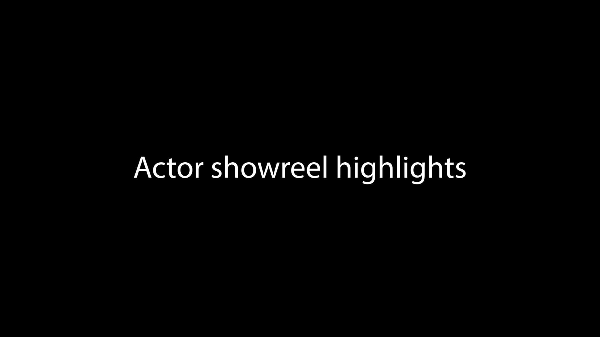 Actor Showreels
