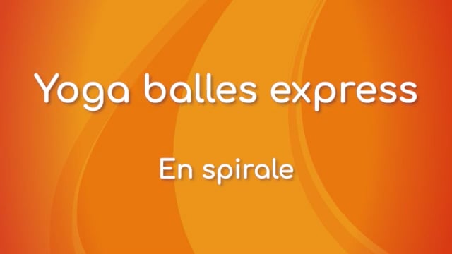 Yoga Balles™️ Express - En spirale