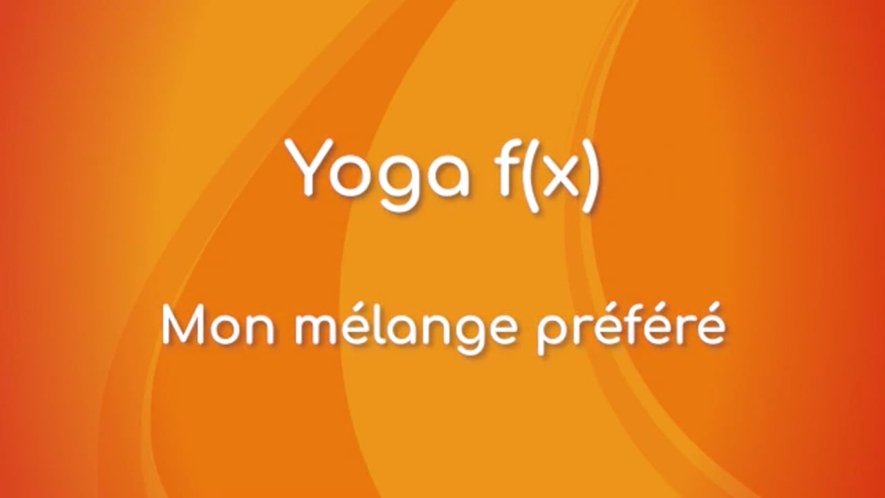 Jour 21. Yoga f(x)™? - Mon mélange préféré avec Natasha Arseneault (48 min)