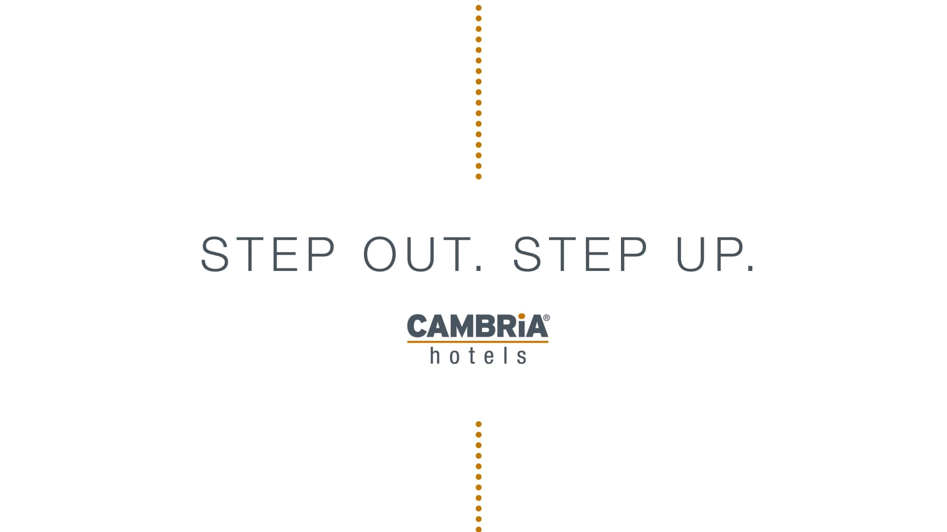 Cambria - Step Out. Step Up.