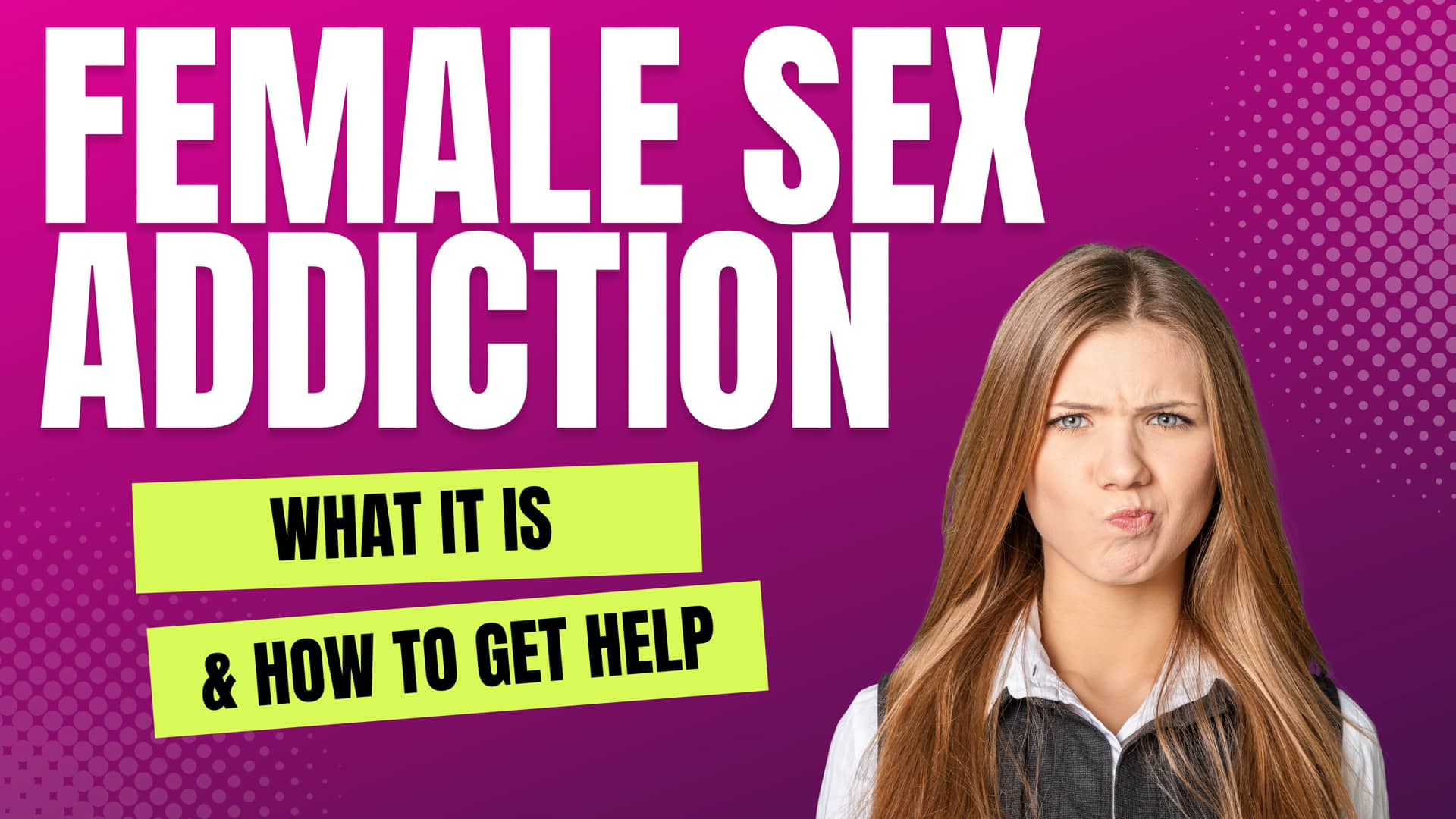 Female sex addiction what it is and how to get help can women be
