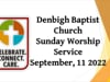 Sunday Morning Worship 9/11/2022