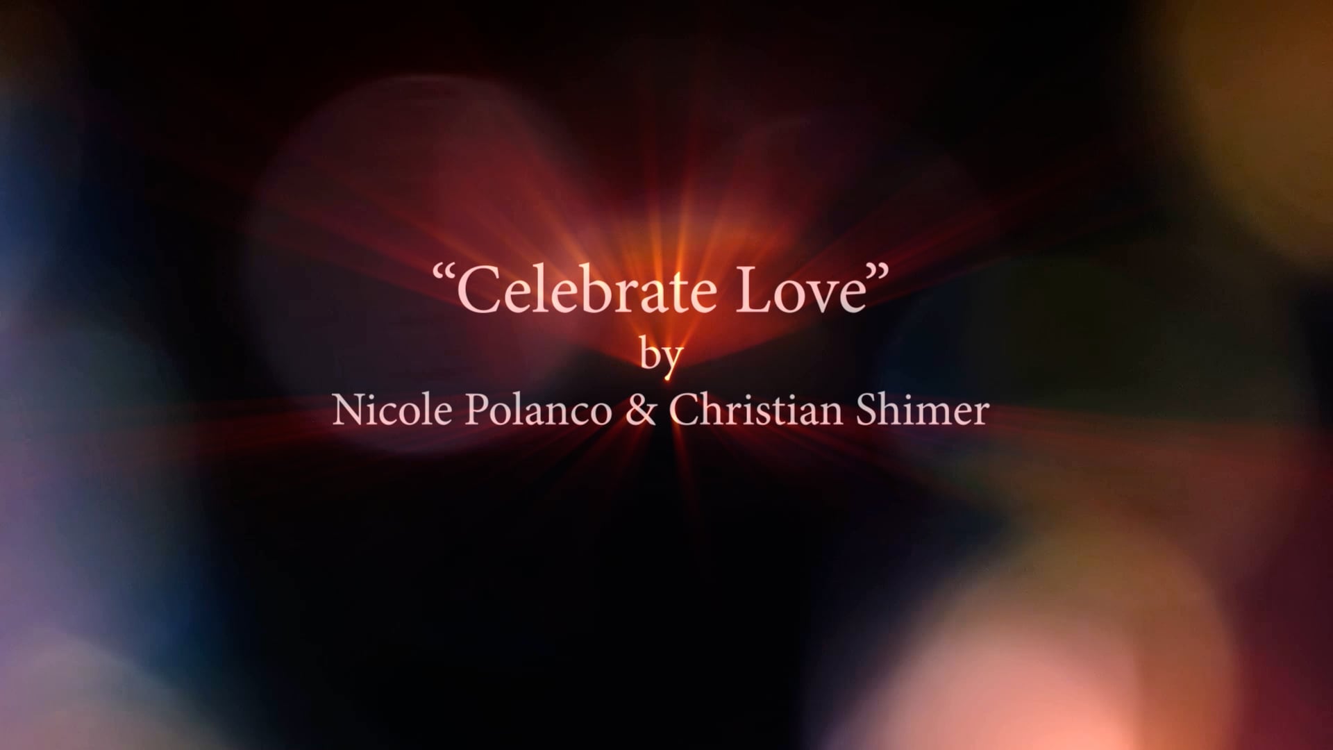 Celebrate Love - Music Video