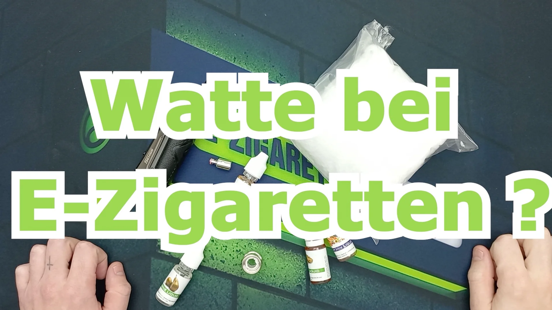 Wofr brauche ich Watte beim Dampfen?