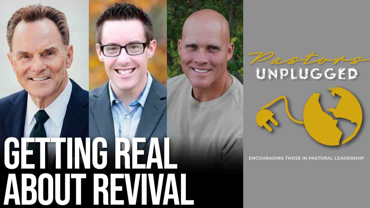 Getting Real About Revival (Special Guest Ronnie Floyd) | Pastors Unplugged