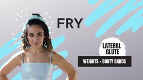 Lateral Glute Fry (weights+booty bands)-9:12:22