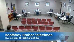 Boothbay Harbor Selectmen Sep 12, 2022