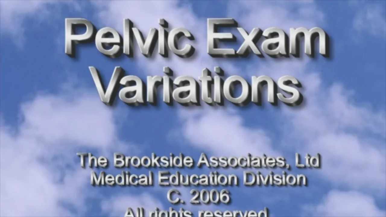 Watch Pelvic Exam Variations Online | Vimeo On Demand on Vimeo