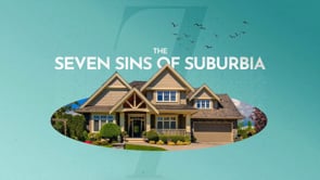 9.10.2022- The Seven Sins of Surburbia-Control