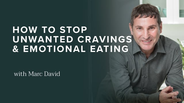 How to Stop Unwanted Cravings & Emotional Eating