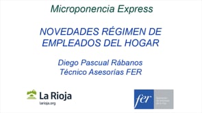 Micropldora express - Novedades Rgimen de Empleados del Hogar