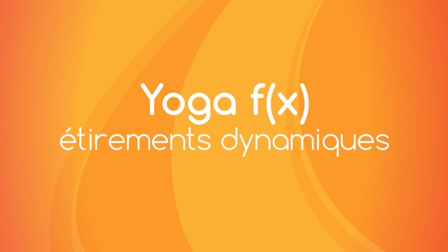 Body f(x)™️ - Étirements dynamiques