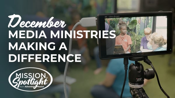 Monthly Mission Video - Media Ministries Making a Difference