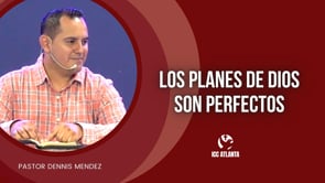 Los planes de Dios son perfectos