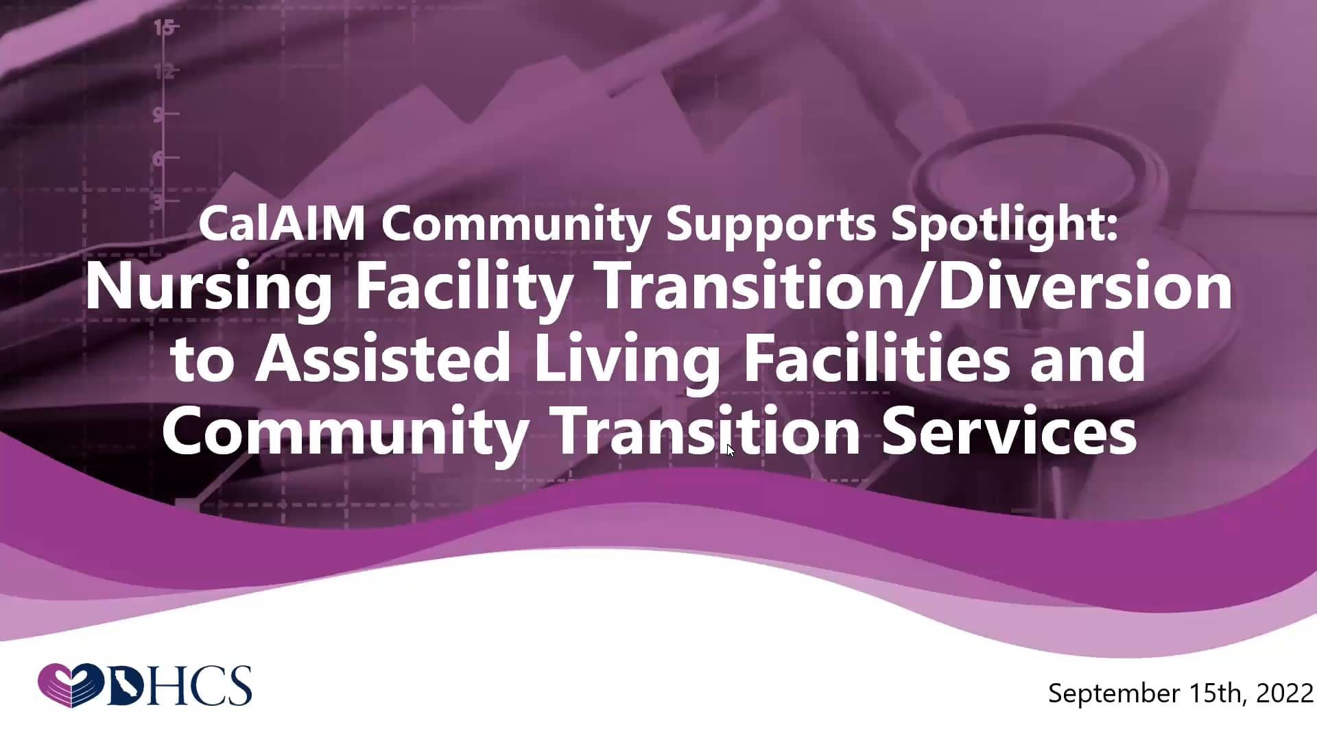 Community Supports Spotlight inar on Nursing Facility Transition