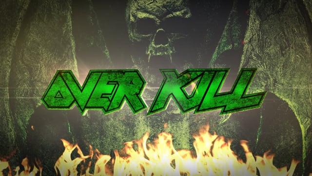 Overkill