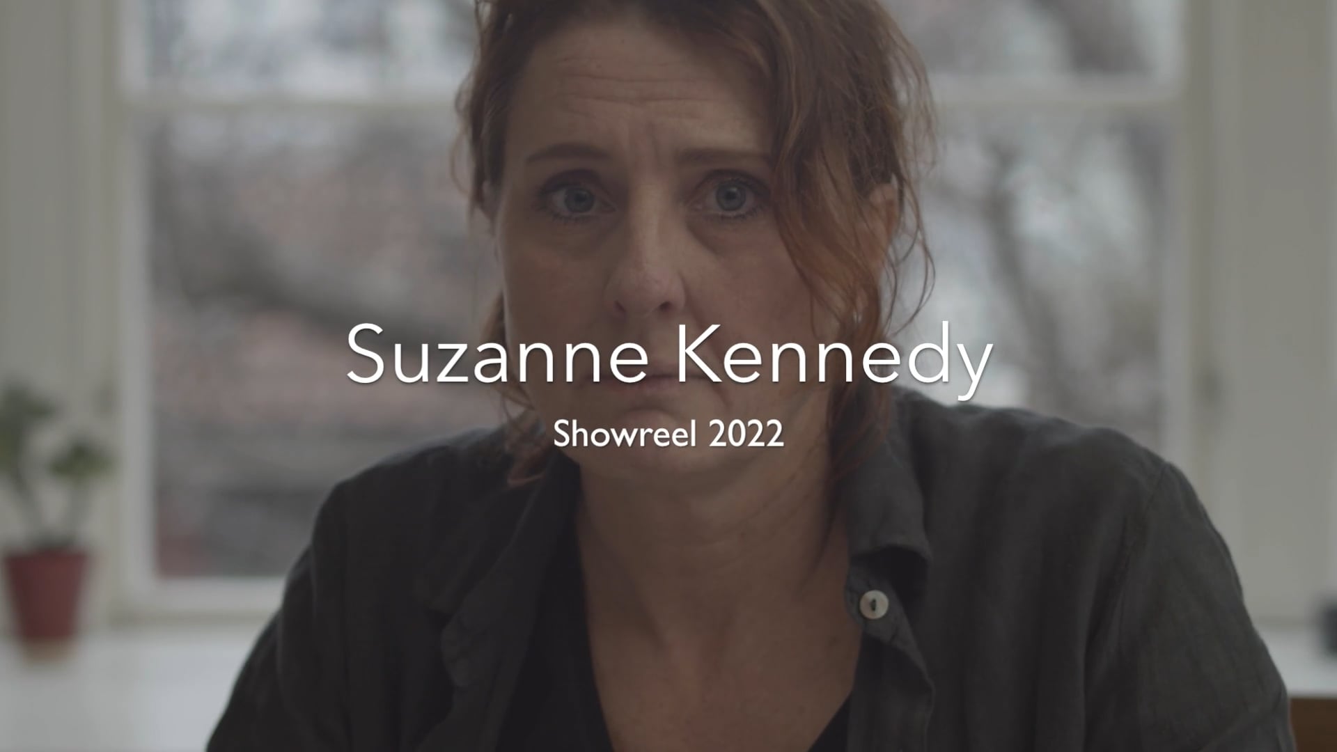 Showreel Suzanne Kennedy 2022
