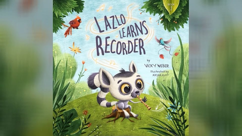 Off the Shelf:  Lazlo Learns Recorder