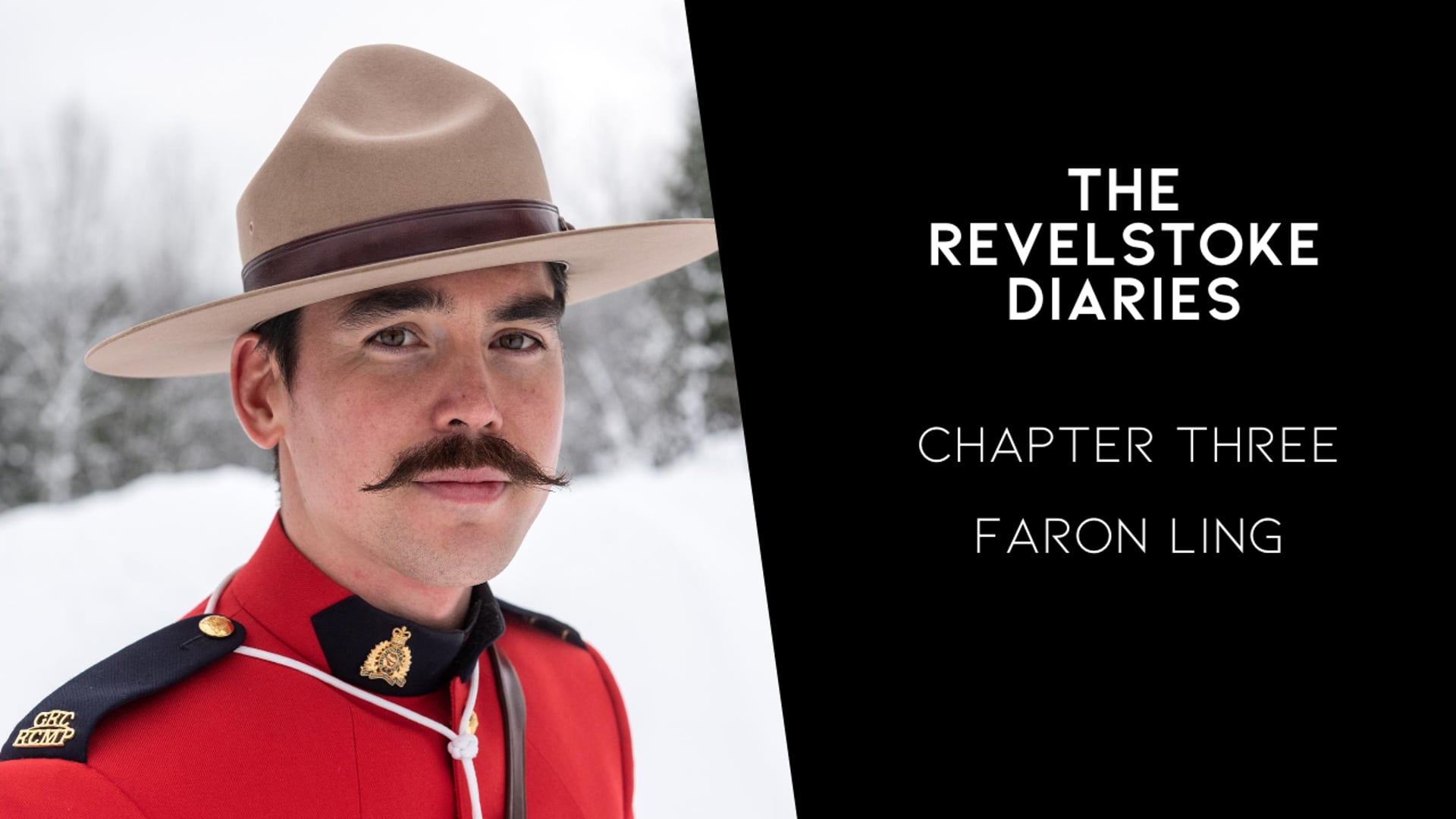 The Revelstoke Diaries | Chapter Three | Faron Ling