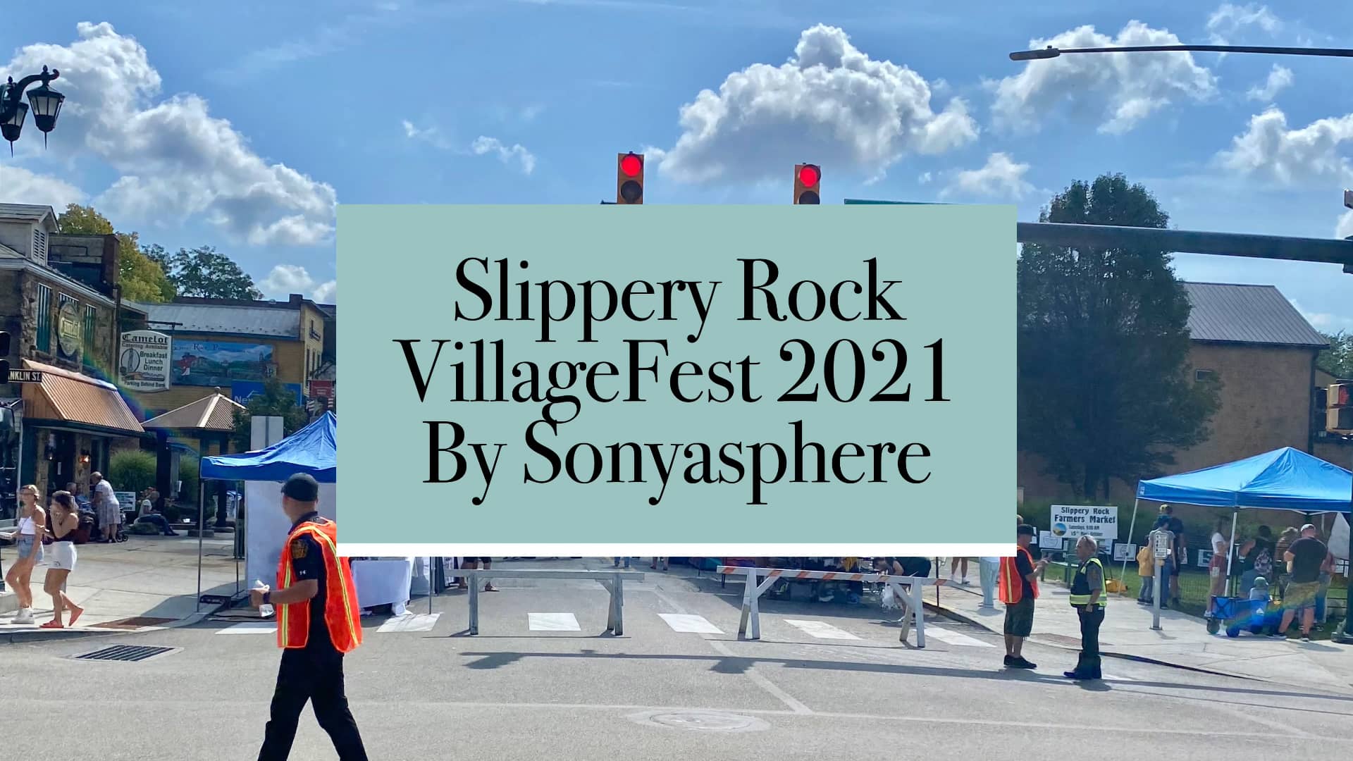 Slippery Rock VillageFest 2021 on Vimeo