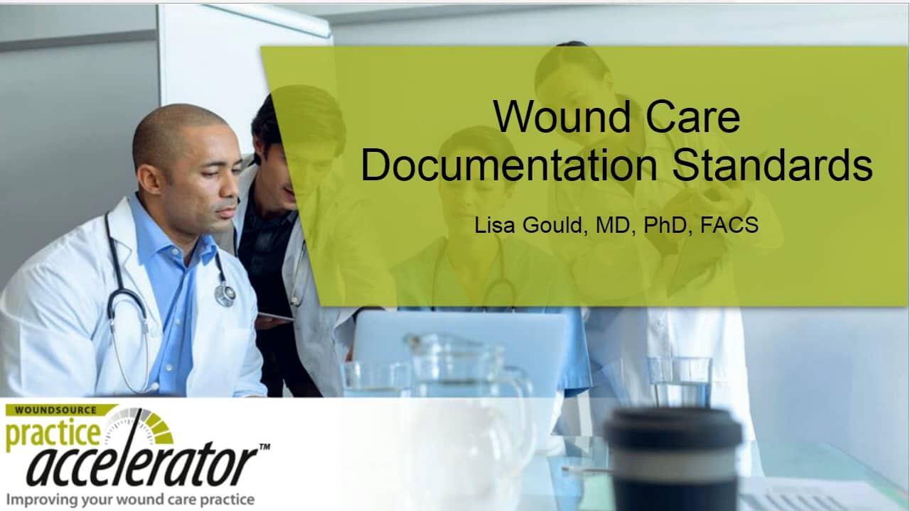 Wound Care Documentation Standards on Vimeo