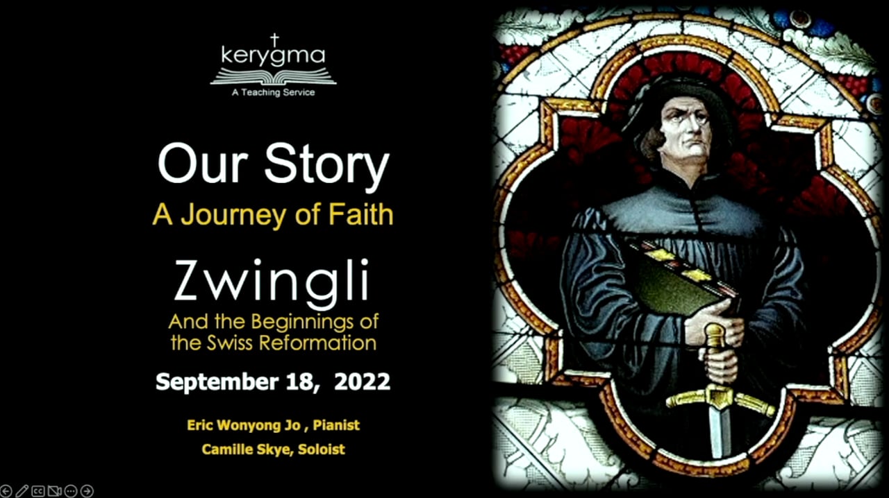 Our Story: The Reformation - Zwingli and the Swiss Reformation