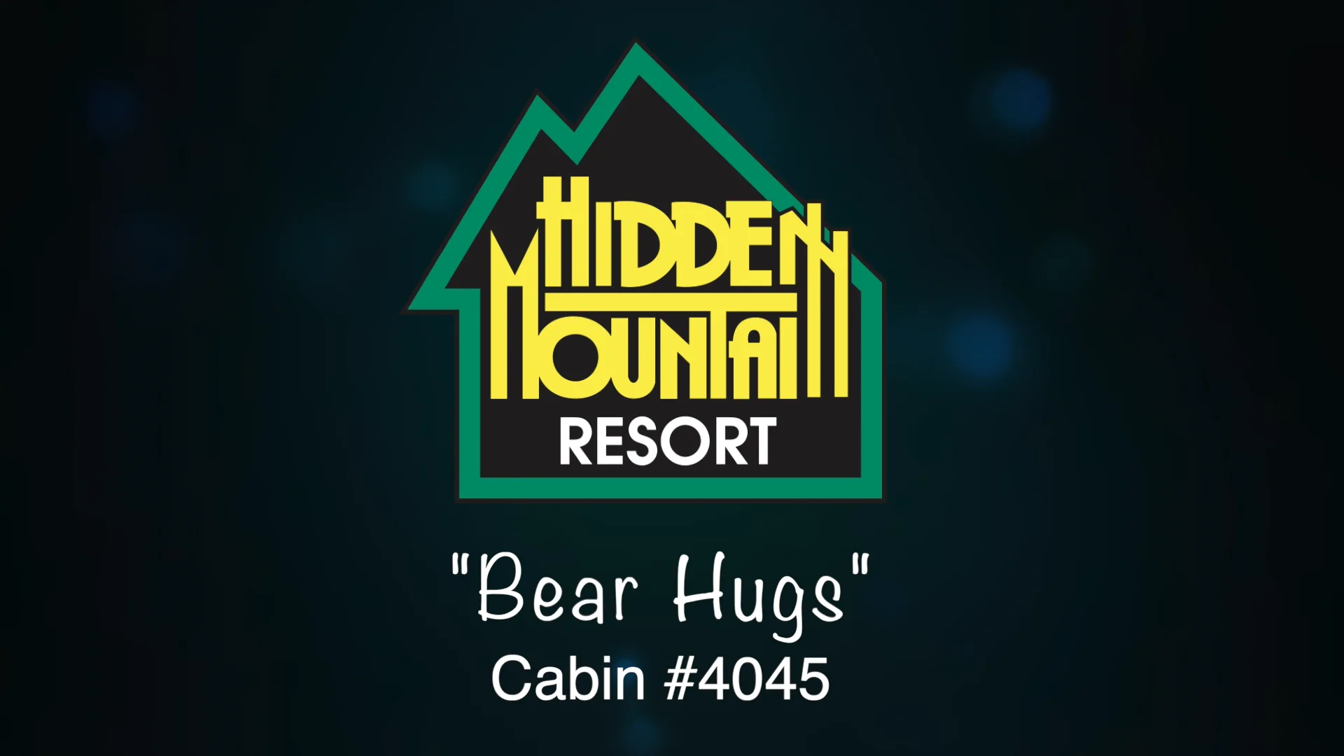 Hidden Mountain Resort Cabin 4045; Bear Hugs on Vimeo