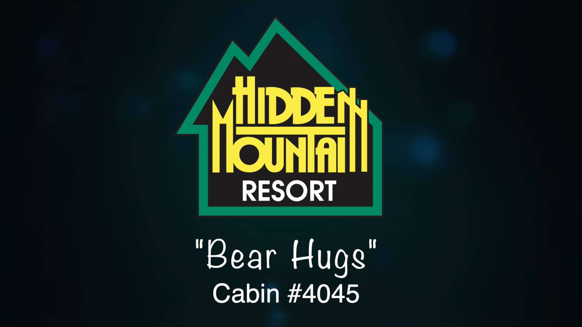 Hidden Mountain Resort Cabin 4045; Bear Hugs on Vimeo