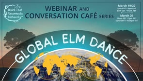 Global Elm Dance with Joanna Macy and Kathleen Rude - March 19, 2022