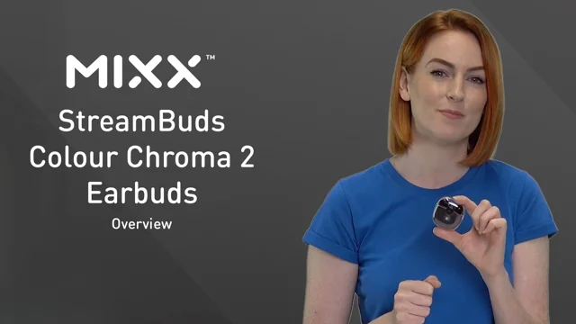 MIXX StreamBuds Colour Chroma 2 Overview